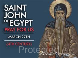 Saint of the Day for March 27, Saint John of Egypt