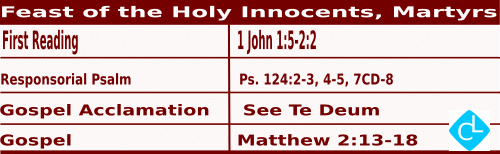 Catholic Mass Readings for December 28 2026, Feast of the Holy Innocents