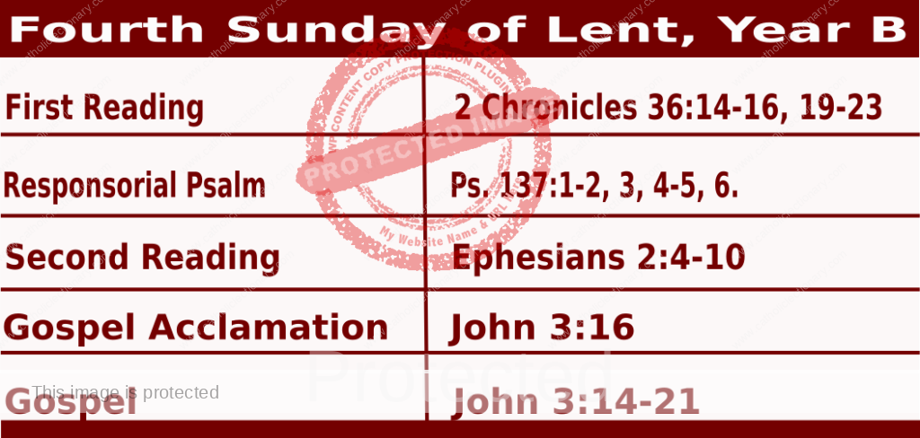 Mass Readings March 14 2021, Fourth Sunday of Lent, Year B.