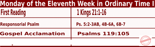 Catholic Daily Mass Readings for June 13 2022: Monday of the Eleventh Week in Ordinary Time