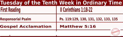Catholic Mass Readings for June 13 2023, Tuesday of the Tenth Week in Ordinary Time