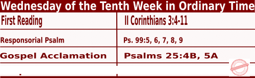 Catholic Mass Readings for June 14 2023, Wednesday of the Tenth Week in Ordinary Time