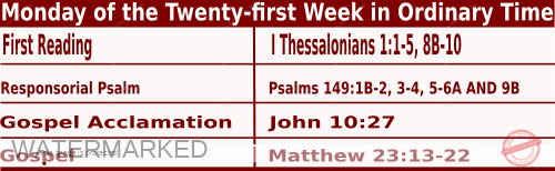 Catholic Mass Readings for August 28 2023, Monday of the Twenty-first Week in Ordinary Time