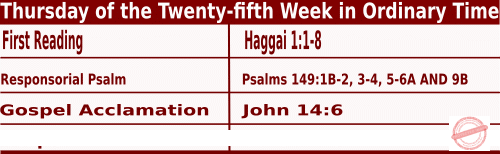 Catholic Mass Readings for September 28 2023, Thursday of the Twenty-fifth Week in Ordinary Time