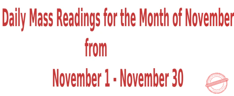 Catholic Daily Mass Readings for November 2025 ~ from November 1 to November 30 2025