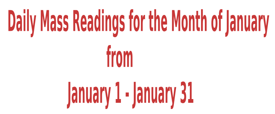 Catholic Daily Mass Readings for January 2023 - from January 1 to January 31 