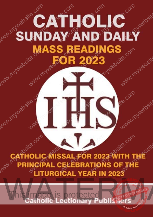 CATHOLIC SUNDAY AND DAILY MASS READINGS FOR 2023 CATHOLIC MISSAL 2023